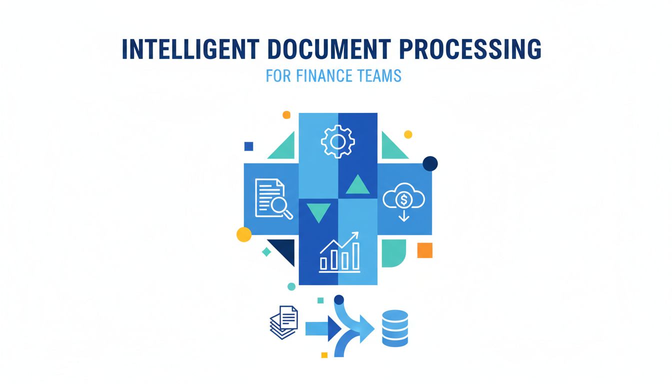 Intelligent Document Processing for Finance Teams
