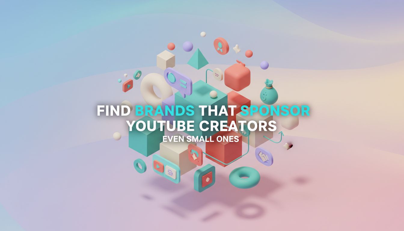 Find Brands That Sponsor YouTube Creators (Even Small)